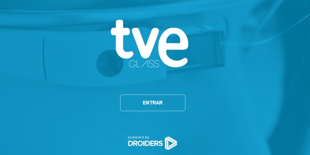 RTVE y Droiders lanzan la primera app del mundo para ver tv en Google Glass