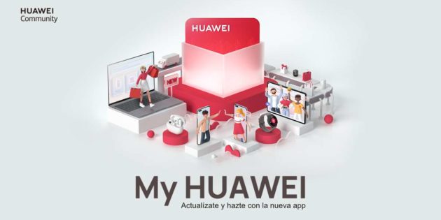 Huawei lanza My Huawei App, una aplicación para atender mejor a sus clientes