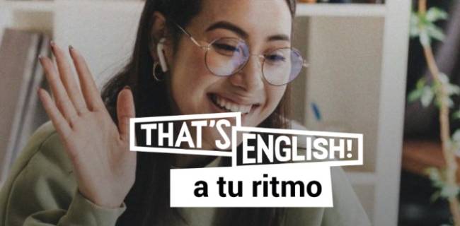 That’s English! apuesta por un aprendizaje del inglés ‘a tu ritmo’