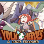 Yolk Heroes: A Long Tamago ya tiene fecha de lanzamiento