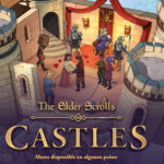 The Elder Scrolls: Castles ya tiene fecha de lanzamiento