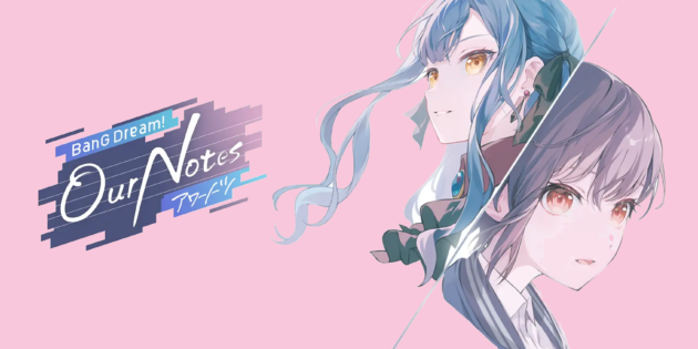 BanG Dream! Our Notes dará la nota en todo el mundo
